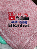YouTube Watching Blanket 8x8 ONLY