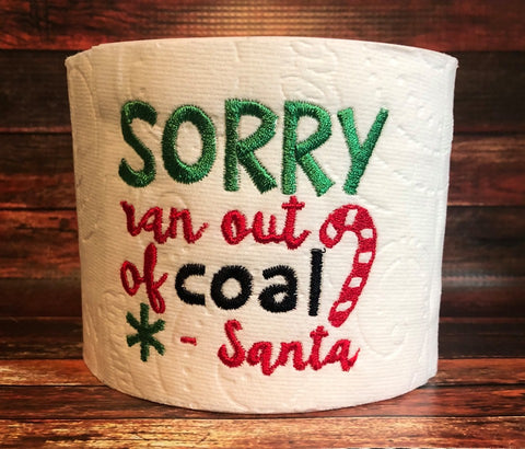 Toilet Paper - Sorry out of coal